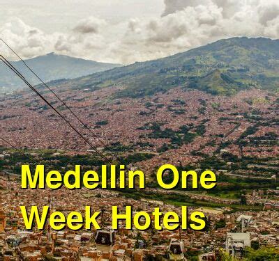 The 10 Best Hotels for One Week in Medellin, Colombia: 3-star, 4-star ...