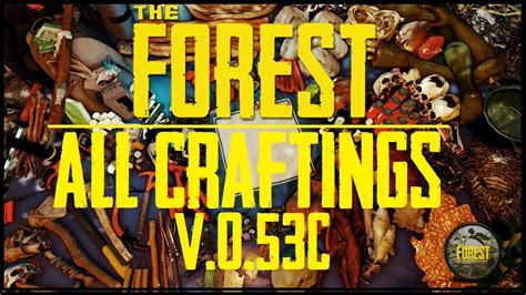 THE FOREST - CRAFTING GUIDE V.0.53c - ALL CRAFTINGS!!! - [F.HD] - YouTube