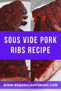 Sous Vide Pork Ribs Recipe - BBQ Grill and Smoke