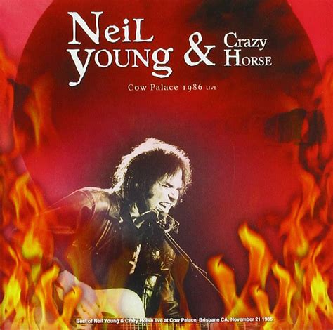 Neil Young & Crazy Horse – Best Of Cow Palace 1986 Live [LP] – All Good ...