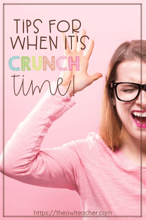 Tips for When It's Crunch Time - The Owl Teacher