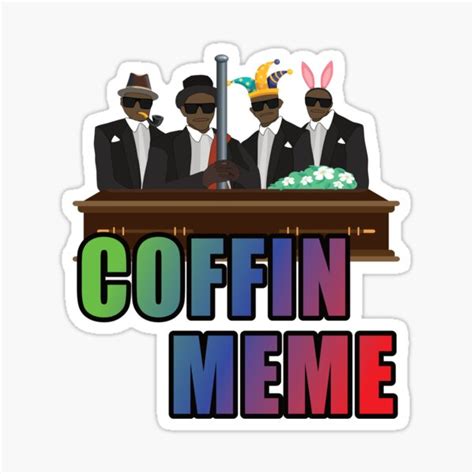 "coffin dance meme" Sticker by PatrickTobias | Redbubble