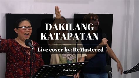 DAKILANG KATAPATAN - Cover by ReMastered - YouTube