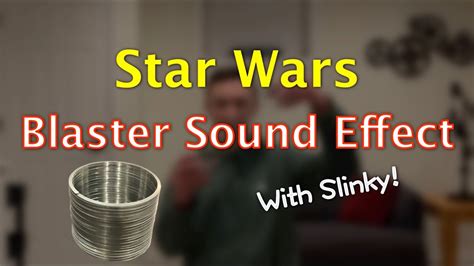 How to Create the Star Wars Blaster Sound Effect With a Slinky - YouTube