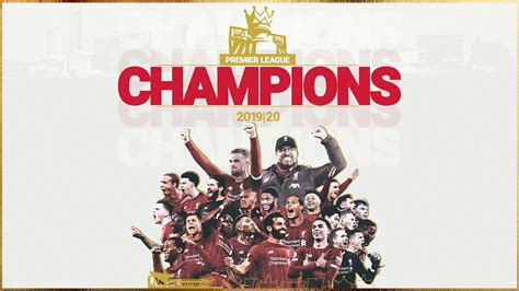 CHAMPIONS! Liverpool FC, at last, are Premier League Champions ...