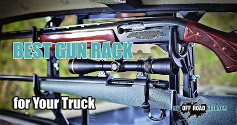 🥇Best Gun Rack for Truck Worst Choosing in 2021: Safety First!