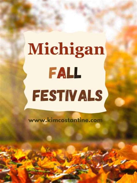 Ultimate Guide To Fall Festivals In Michigan 2023 - Kim Costantine