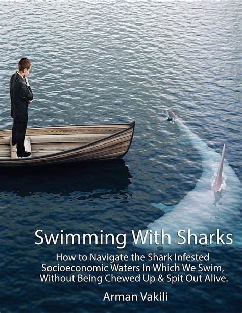 Swimming With Sharks: How to Navigate the Shark Infested Socioeconomic ...