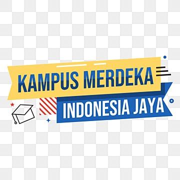 Gambar Slogan Kampus Merdeka Indonesia Jaya, Perguruan Tinggi Indonesia ...