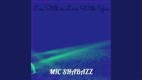 I'm Still in Love With You - YouTube