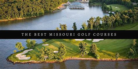 Missouri Golf Courses: The Best Public Courses You Can Play [Guide ...