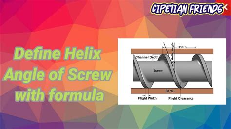 Define Helix Angle with formula || Helix angle of Screw || - YouTube