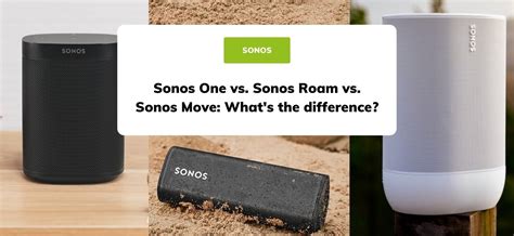 Differences between Sonos Speakers | Smart Home Sounds