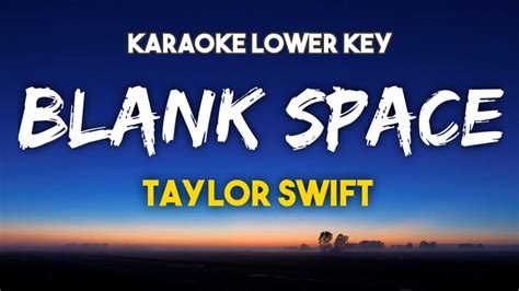 Taylor Swift - Blank Space Karaoke Lower Key - YouTube