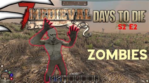 Zombies | 7 Days to Die - Modded | S2 E2 - YouTube