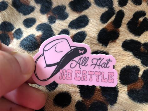 All Hat No Cattle Sticker - Etsy