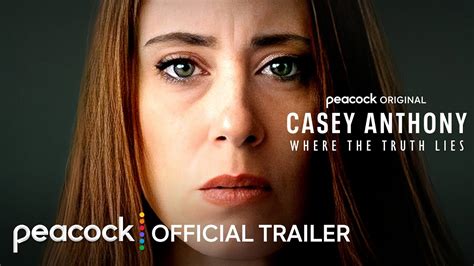 Casey Anthony: Where The Truth Lies | Official Trailer | Peacock ...