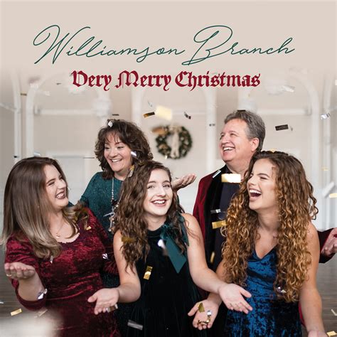 Williamson Branch Releases New Full-Length Album ‘Very Merry Christmas ...