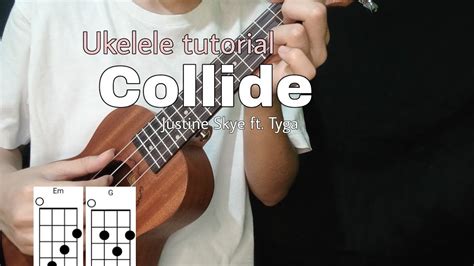 Collide - Justine Skye ft. Tyga (Easy Ukelele tutorial / Only 4 Chords ...