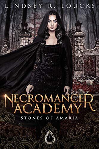 Necromancer Academy: Book 1 by Lindsey R. Loucks https://www.amazon.com ...