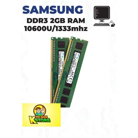 SAMSUNG DDR3 2GB RAM 10600U/1333mhz | Lazada PH