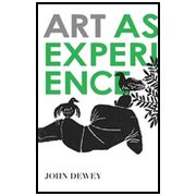 Art as Experience: John Dewey: 9780399531972 - Christianbook.com