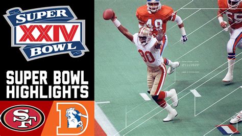 Super Bowl XXIV: 49ers vs. Broncos | NFL - YouTube