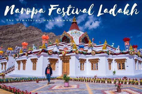 Naropa Festival Ladakh - The Himalayan Maha Kumbh