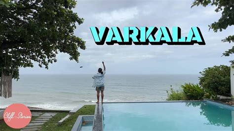 Cliff Stories Varkala | Varkala Beach Kerala | Infinity Pool | Varkala ...