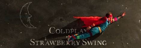 SNEAK PEEK: Coldplay "Strawberry Swing" | VideoStatic