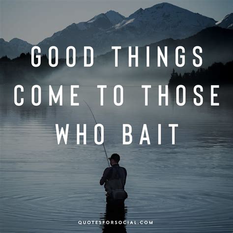 50 of the Very Best Fishing Quotes for Instagram - Quotes For Social