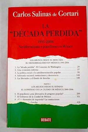 La "década perdida" 1995-2006 de Salinas de Gortari, Carlos: Como nuevo ...