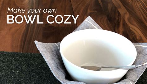 How To Make a Bowl Cozy - Free Pattern and Tutorial — Lovely and Enough ...