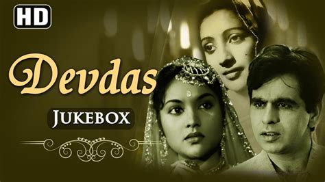 All Songs Of Devdas {HD} - Dilip Kumar - Vyjayanthimala - Suchitra Sen ...