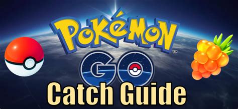 "Pokémon Go" Catch Guide: How to Maximize Your Catch Rate - LevelSkip