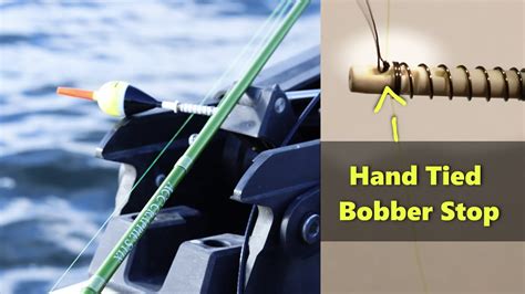 How To Tie Your Own Bobber Stopper | Reviewmotors.co