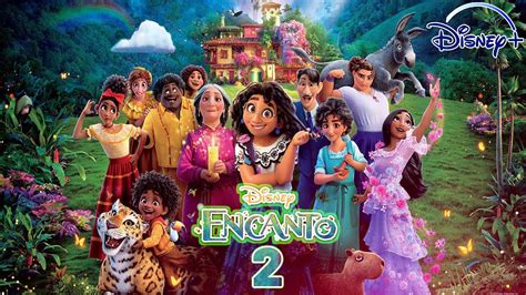 Encanto 2 Release date Will There Be An Encanto 2 trailer ? movie ...