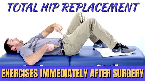 Total Hip Replacement - Exercises to Do Immediately After Surgery 0-1 ...