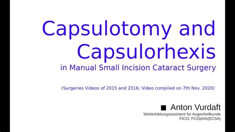 Capsulotomy and Capsulorhexis in Manual Small Incision Cataract Surgery ...