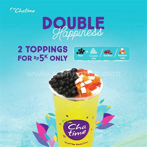 CHATIME Promo Double Happiness 2 Toppings cuma Rp 5.000,- - scanharga