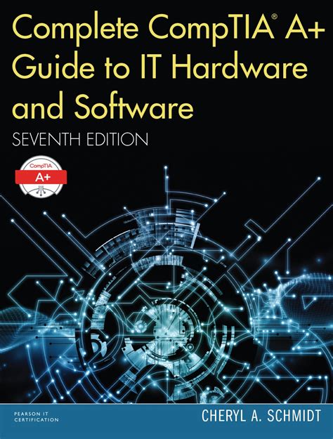 Complete CompTIA A+ Guide to IT Hardware and Software, 7th Edition ...