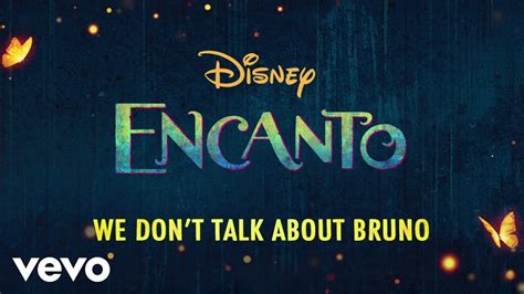 We Don't Talk About Bruno (From "Encanto"/Lyric Video) - YouTube Music