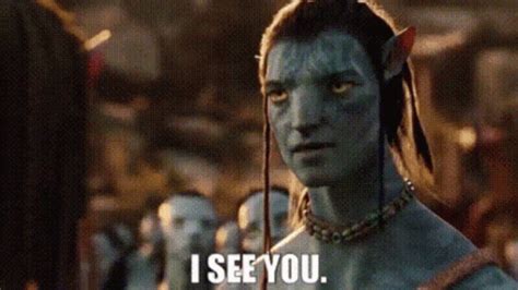 Avatar Movie I See You GIF - Avatar Movie I See You Jake Sully ...