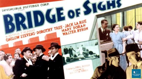 Bridge of Sighs (1936) | Crime Film | Onslow Stevens, Dorothy Tree ...