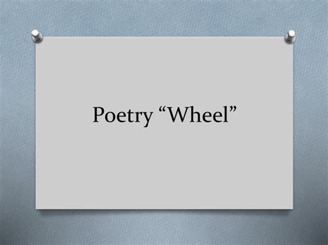 Poetry *Wheel*