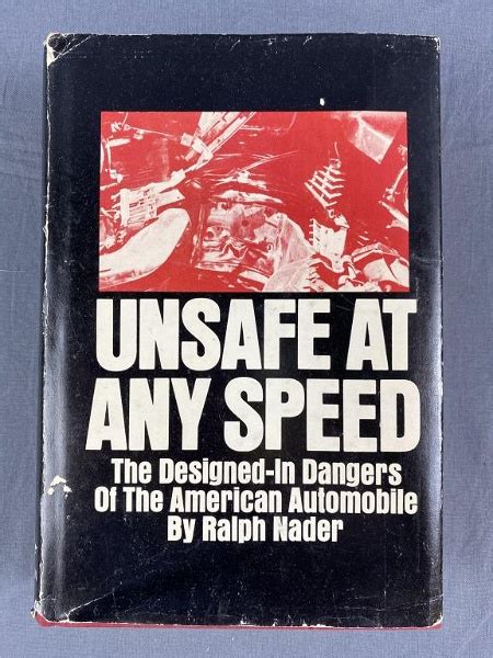 Unsafe At Any Speed Ralph Nader 1965 Hardcover