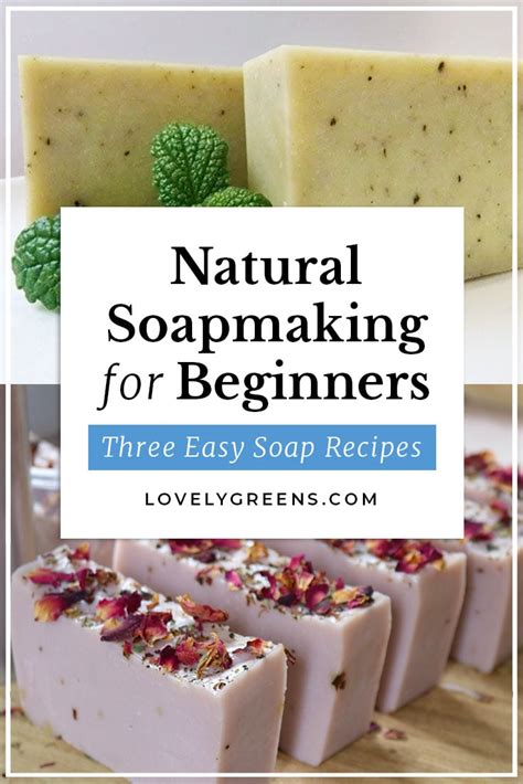 Easy Soap Recipes for Beginners • Lovely Greens