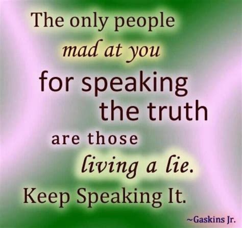 the truth hurts | Speak the truth, Quotes, Today quotes