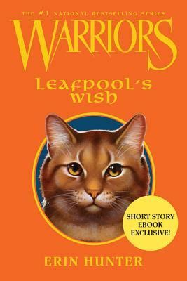 Leafpool's Wish (Warriors Novellas) by Erin Hunter — Reviews ...