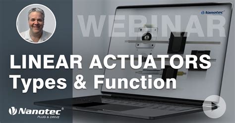 How to Find the Right Linear Actuator? » Types & Functions